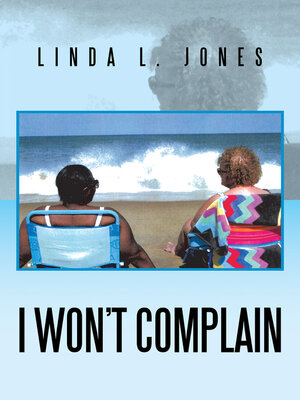 cover image of I Won't Complain